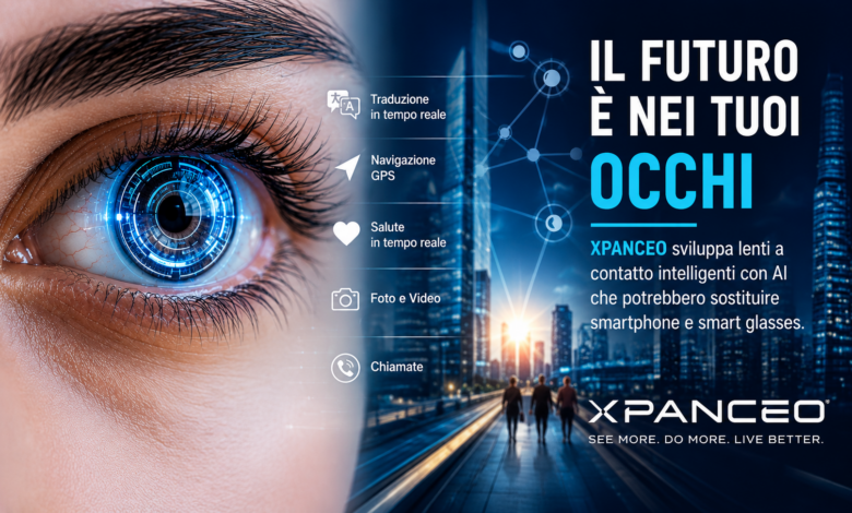 Primo piano di un occhio con una lente a contatto intelligente XPANCEO che mostra funzioni di realtà aumentata, navigazione GPS, traduzione in tempo reale e monitoraggio della salute tramite intelligenza artificiale.